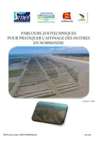 Parcours zootechniques pour pratiquer l&rsquo;affinage des huîtres en Normandie.
