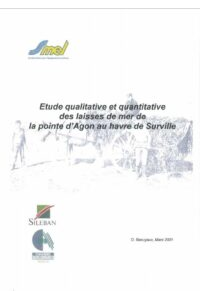 Etude qualitative et quantitative des laisses de mer de la pointe d&rsquo;Agon au havre de Surville