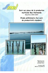 REMOULNOR : Suivi sur pieux de la production mytilicole Bas-Normande. Résultats 2003 – 2004. Etude préliminaire.