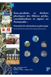 SEAPLAST : Sous-produits et déchets plastiques des filières pêche, conchyliculture et algues en Normandie.