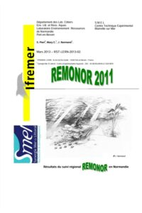 REMONOR : Suivi de croissance, mortalité et qualité des huîtres d&rsquo;élevage en Normandie. Bilan 2011.
