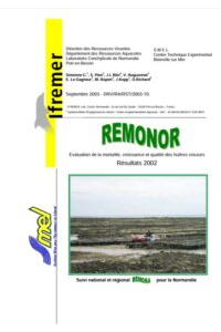 REMONOR : Suivi de croissance, mortalité et qualité des huîtres d&rsquo;élevage en Normandie. Bilan 2002.